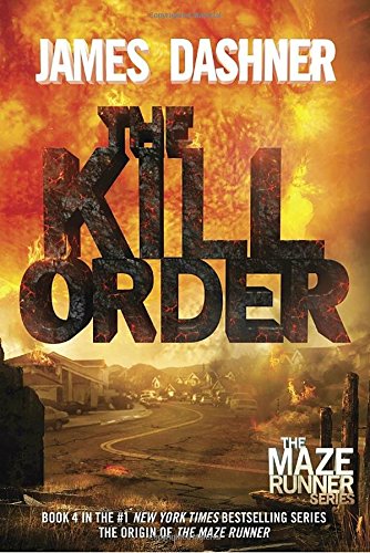 Maze Runner - Prequel: The Kill Order